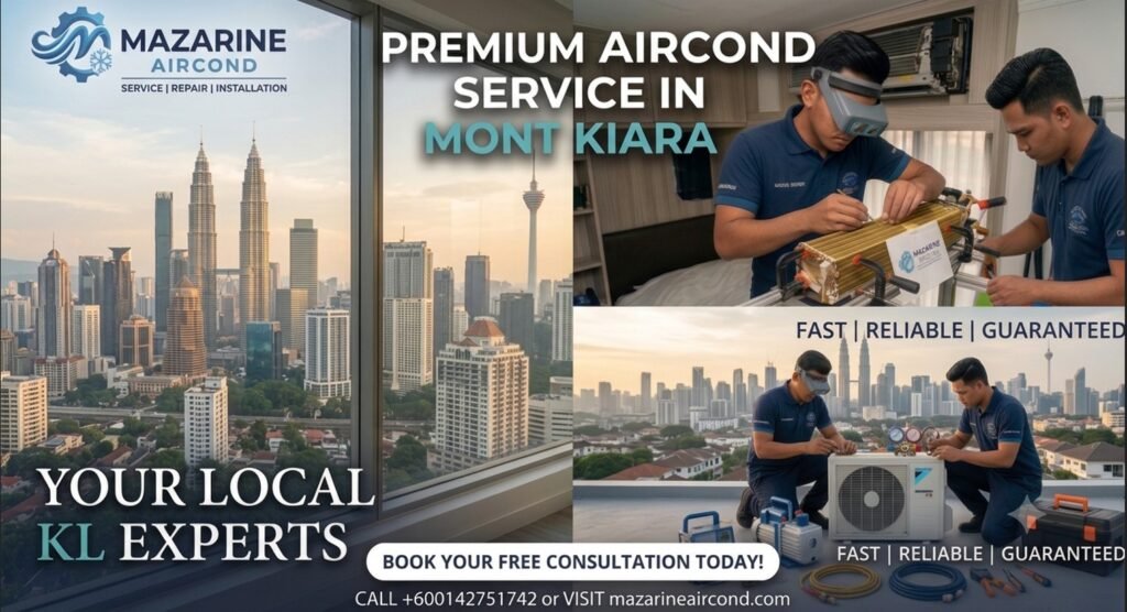 aircond service Mont Kiara